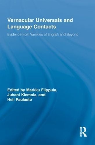 Vernacular Universals and Language Contacts 9780415853293 (Paperback)