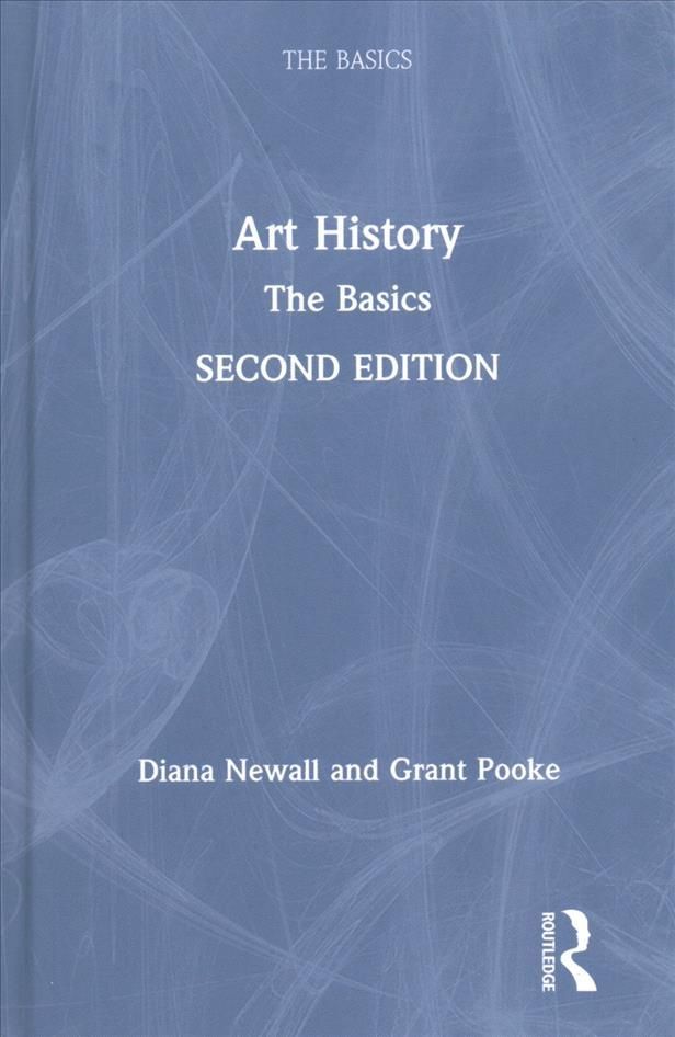 Art History By Grant Pooke, Diana Newall 9780415856607 (Hardback)