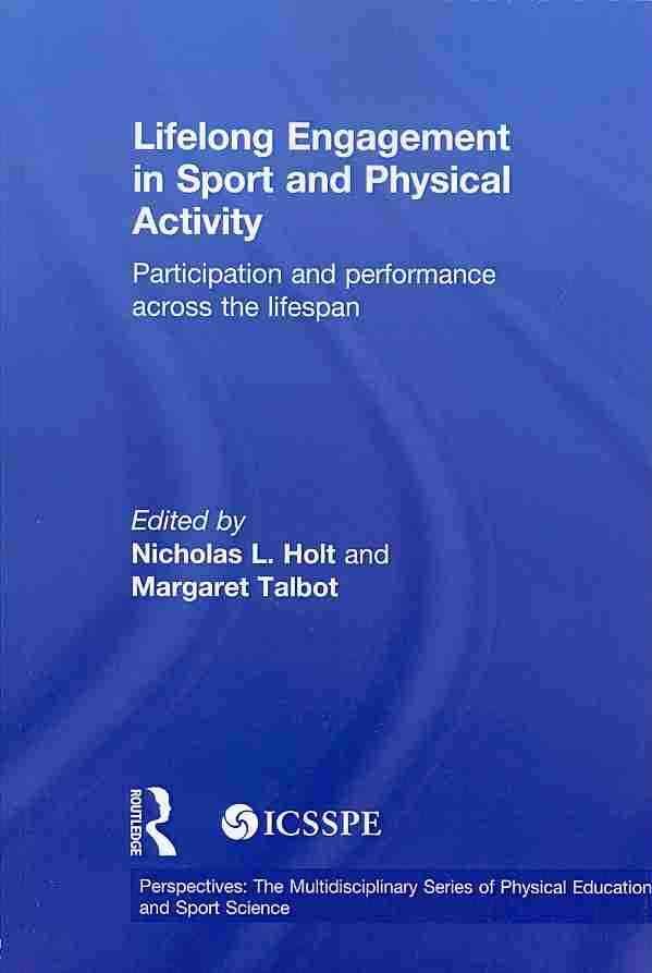 Lifelong Engagement in Sport and Physical Activity 9780415857901