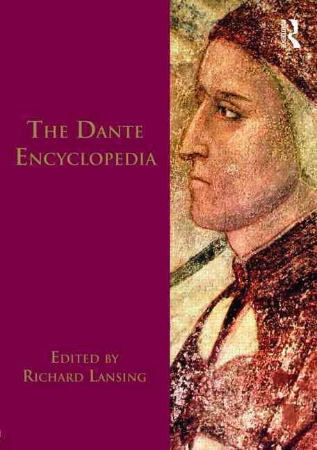 The Dante Encyclopedia By Richard H. Lansing 9780415876117 (Paperback)