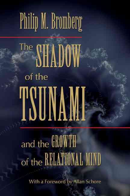 The Shadow of the Tsunami: and the Growth of the Relational Mind