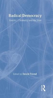 Radical Democracy By David Trend 9780415912464 (Hardback)