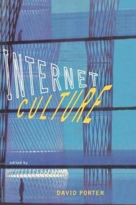 Internet Culture By Porter, David 9780415916844 (Paperback)