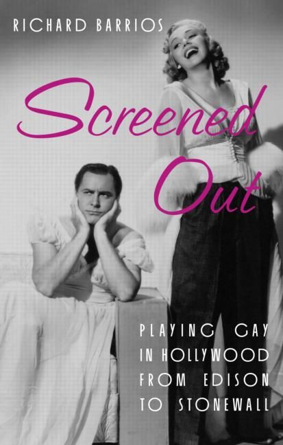 Screened Out By Richard Barrios 9780415923293 (Paperback)