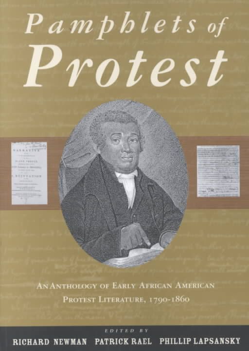 Pamphlets of Protest : An Anthology of Early African-American Protest Literature, 1790-1860