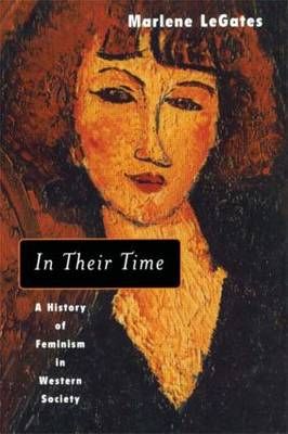 In Their Time By Marlene LeGates 9780415930970 (Hardback)