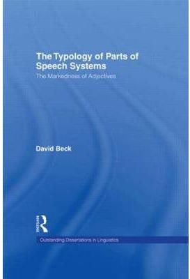 The Typology of Parts of Speech Systems: The Markedness of Adjectives
