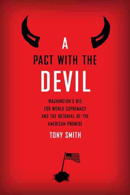 A Pact With the Devil By Tony Smith 9780415952453 (Hardback)