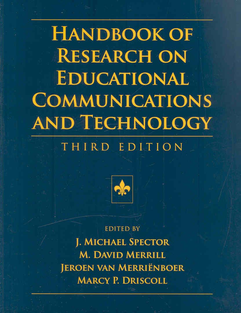 Handbook of Research on Educational Communications and Technology : Third Edition