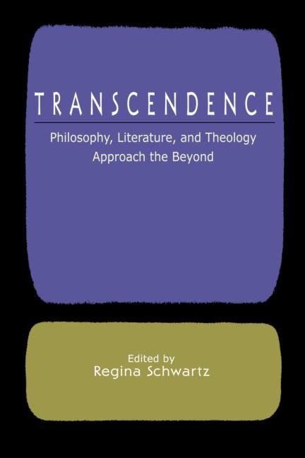 Transcendence By Schwartz, Regina M. (EDT) 9780415967044 (Paperback)