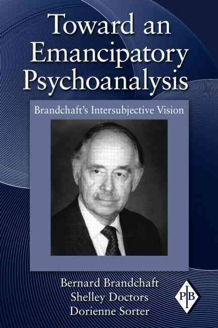 Brandchaft's Intersubjective Vision 9780415997843 (Paperback)