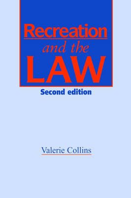 Recreation and the Law By Collins, Ms V 9780419182405 (Paperback)