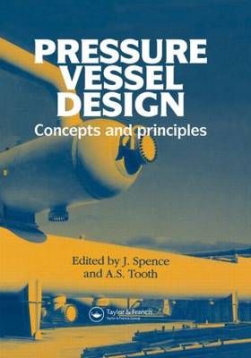 Pressure Vessel Design By J Spence 9780419190806 (Hardback)