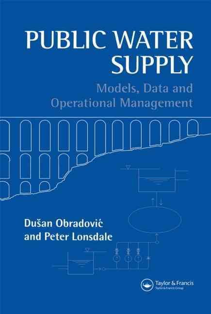 Public Water Supply : Models, Data and Operational Management