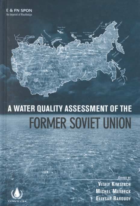 A Water Quality Assessment of the Former Soviet Union 9780419239208