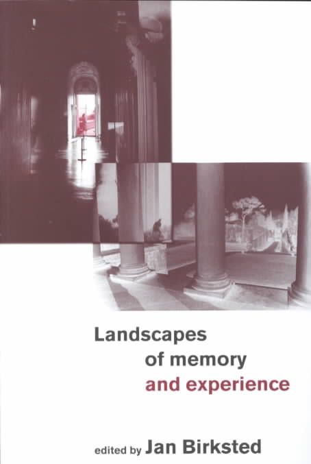 Landscapes of Memory and Experience By Jan Birksted 9780419250708
