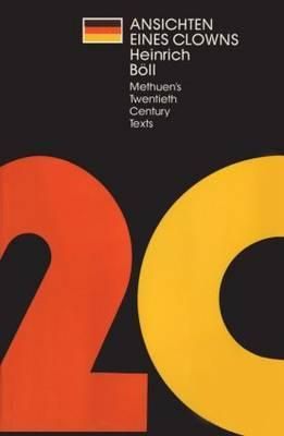 Ansichten Eines Clowns By Heinrich Böll, William Hanson 9780423512908