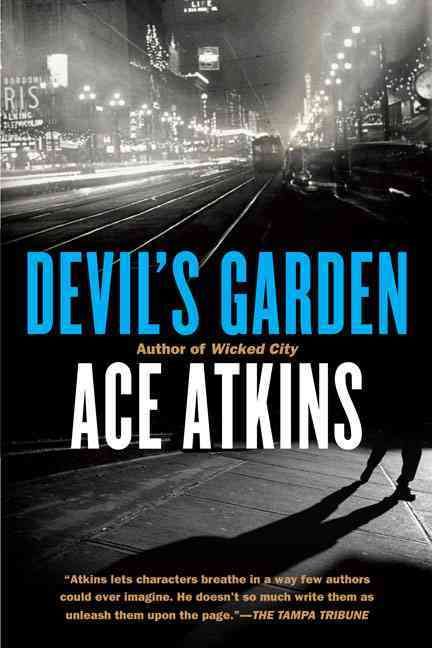 Devil's Garden By Ace Atkins 9780425232668 (Paperback)