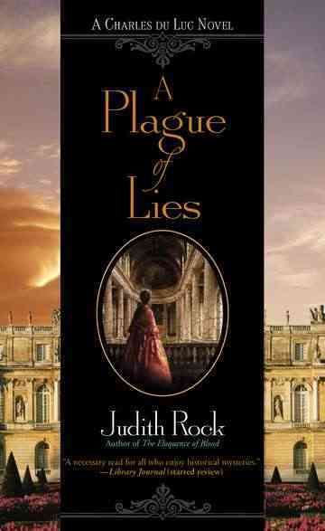 A Plague of Lies By Judith Rock 9780425253106 (Paperback)
