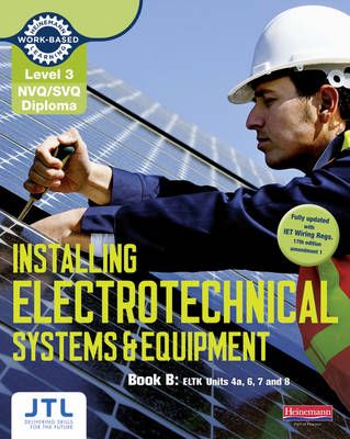 Installing Electrotechnical Systems & Equipment. Book B 9780435031275