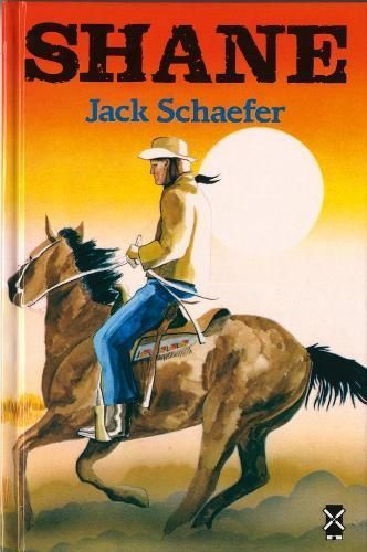 Shane By Jack Schaefer 9780435120351 (Hardback)