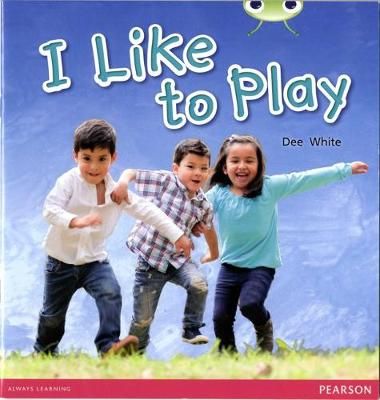 I Like to Play By Dee White 9780435168254 (Paperback)