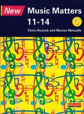 New Music Matters 11-14. 1 [Pupil Book] 9780435810900 (Paperback)