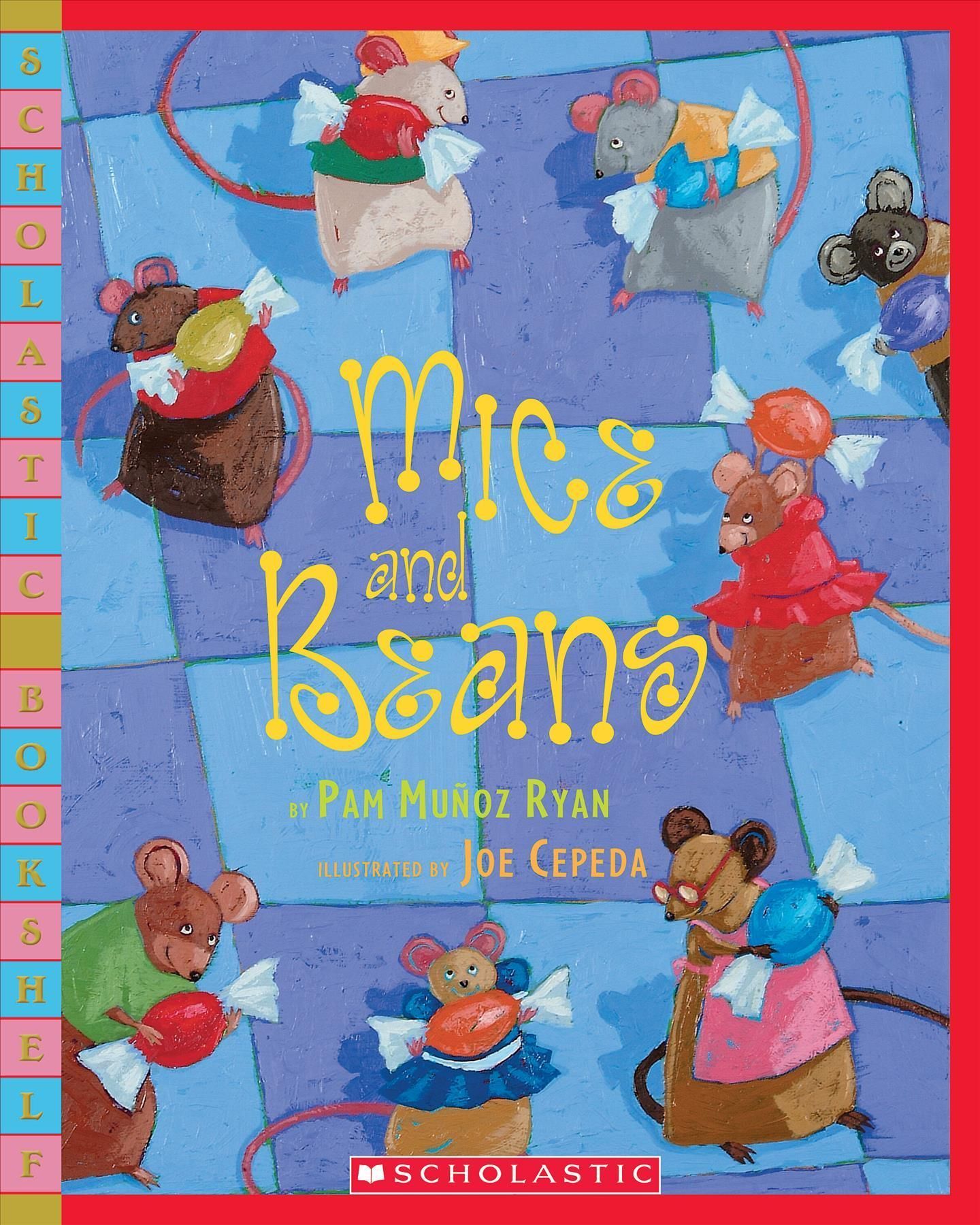 Mice and Beans By Pam Muñoz Ryan (author), Joe Cepeda (illustrator)