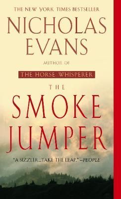The Smoke Jumper By Nicholas Evans 9780440235163 (Paperback)