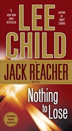 Nothing to Lose By Lee Child 9780440243670 (Paperback)