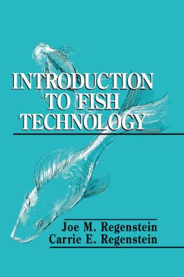 Introduction to Fish Technology By Regenstein, Joe M. 9780442005009