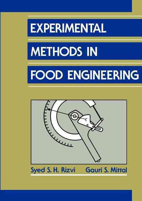 Experimental Methods in Food Engineering 9780442008864 (Paperback)