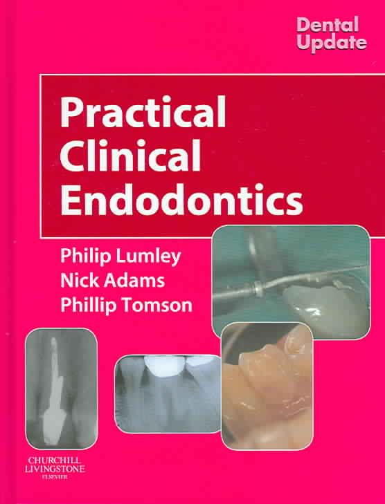 Practical Clinical Endodontics 9780443074820 (Hardback)
