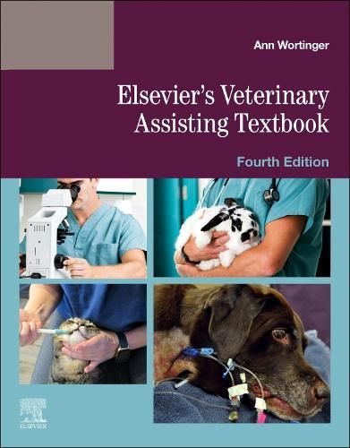 Elsevier's Veterinary Assisting Textbook By Elsevier 9780443117138