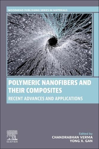Polymeric Nanofibers and Their Composites 9780443141287 (Paperback)