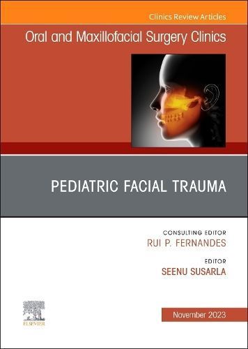 Pediatric Craniomaxillofacial Trauma By Seenu Susarla (editor)