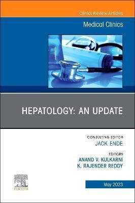 Hepatology By Anand V. Kulkarni (editor), K. Rajender Reddy (editor)
