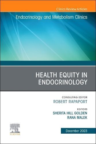 Health Equity in Endocrinology 9780443183645 (Hardback)