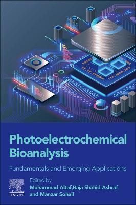 Photoelectrochemical Bioanalysis 9780443189555 (Paperback)