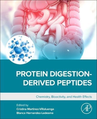 Protein Digestion-Derived Peptides 9780443191411 (Paperback)