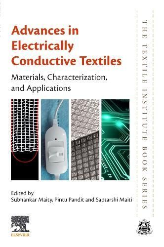 Advances in Electrically Conductive Textiles 9780443220470 (Paperback)