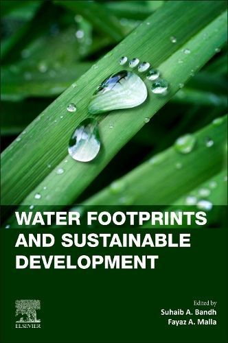 Water Footprints and Sustainable Development 9780443236310 (Paperback)