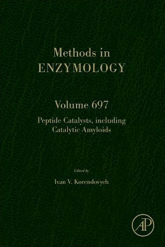 Peptide Catalysts, Including Catalytic Amyloids 9780443236679