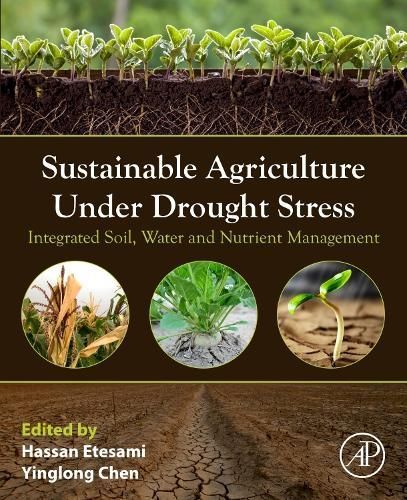 Sustainable Agriculture Under Drought Stress 9780443239564 (Paperback)