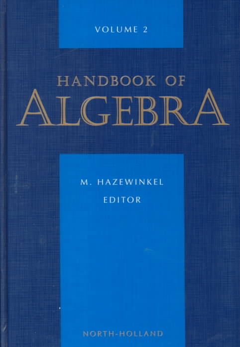 Handbook of Algebra By Michiel Hazewinkel 9780444503961 (Hardback)