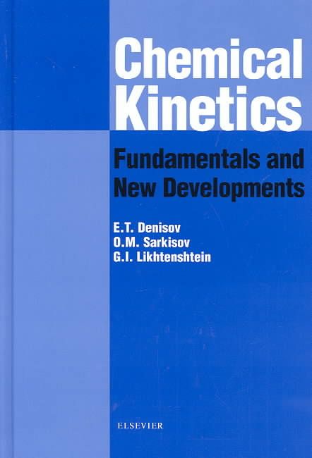 Chemical Kinetics 9780444509383 (Hardback)