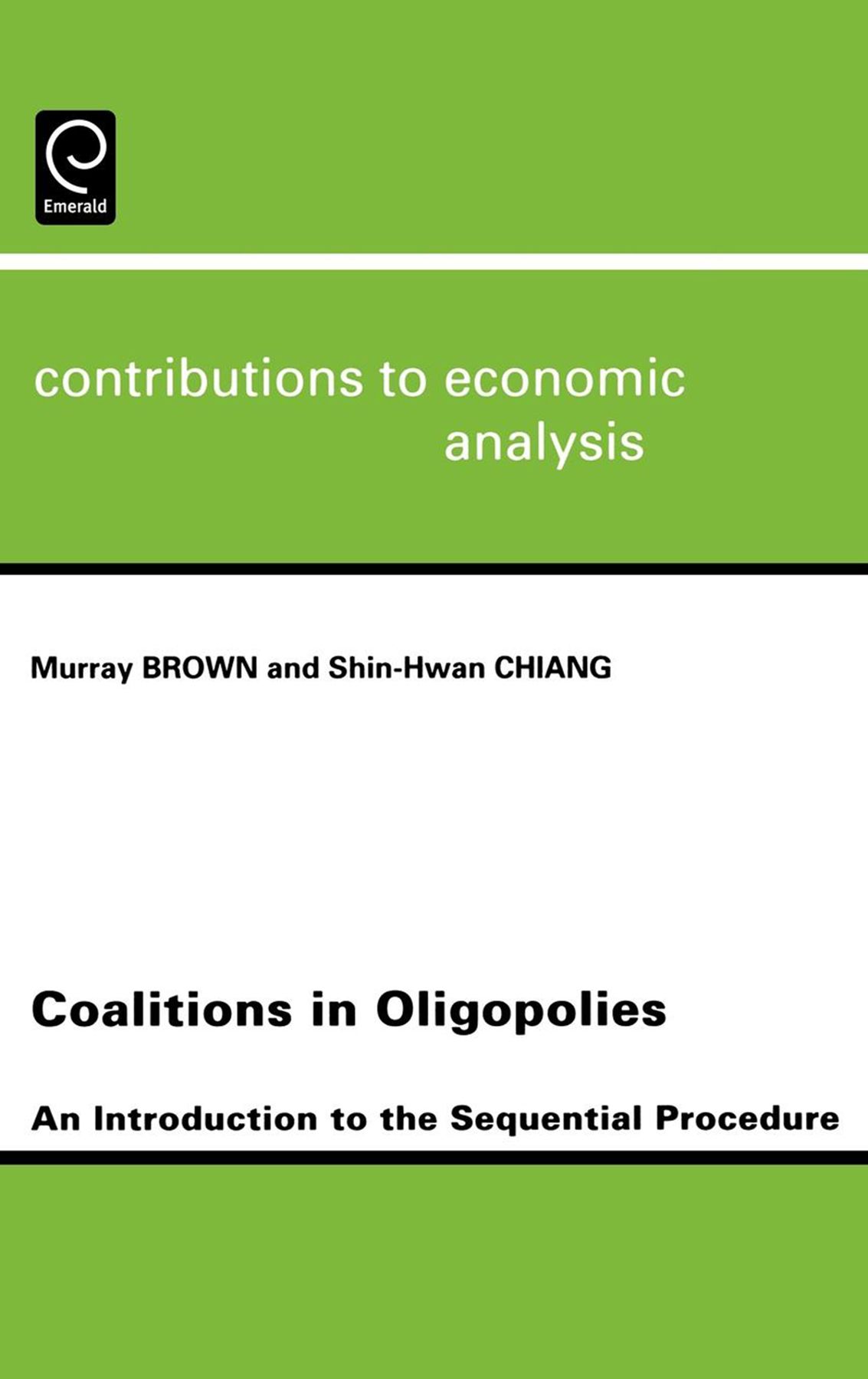 Coalitions in Oligopolies By Maurray Brown 9780444514776 (Hardback)