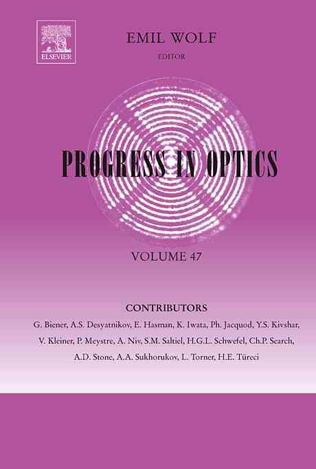 Progress in Optics By Emil Wolf (volume editor) 9780444515988