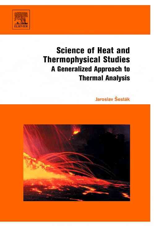 Science of Heat and Thermophysical Studies By Jaroslav Sesták