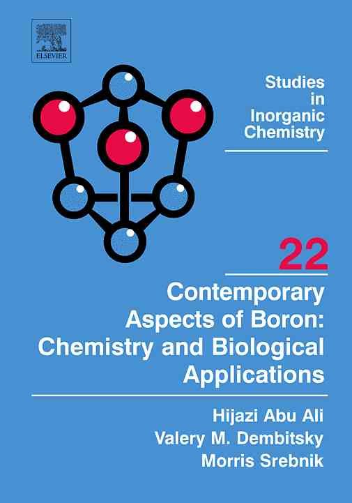 Contemporary Aspects of Boron 9780444520210 (Hardback)